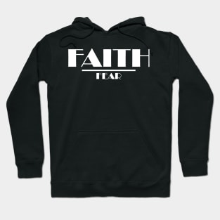 CHRISTIAN WEARS: FAITH OVER FEAR Hoodie